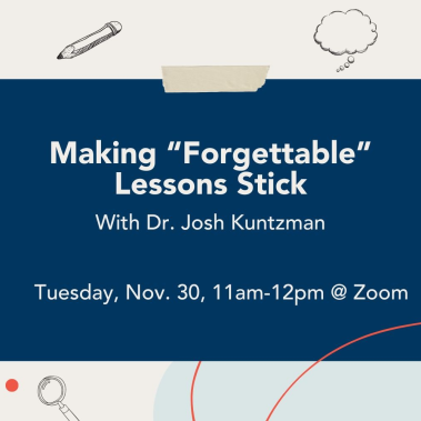 Making Forgettable Lessons Stick Workshop